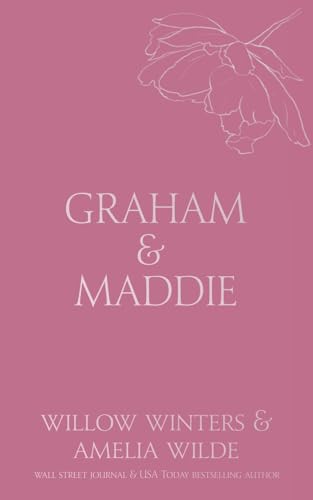 Graham & Maddie: Sealed with a Kiss von Willow Winters Publishing LLC
